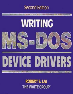 Writing MS-DOS Device Drivers 0201608375 Book Cover