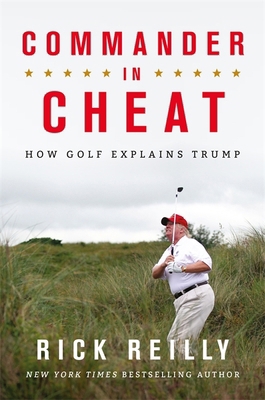 Commander Cheat How Golf Explains Trump 1472266110 Book Cover