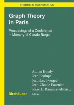 Graph Theory in Paris: Proceedings of a Confere... 3764372281 Book Cover