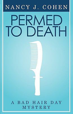 Permed to Death (Bad Hair Day Mystery 1) 0759287066 Book Cover