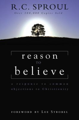 Reason to Believe: A Response to Common Objecti... 0310449111 Book Cover