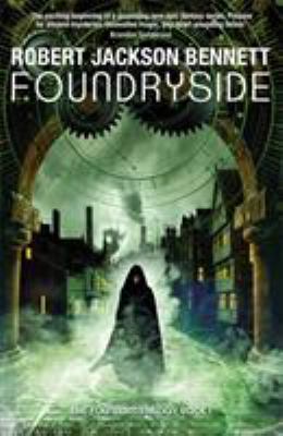 Foundryside (The Founders) 1786487861 Book Cover
