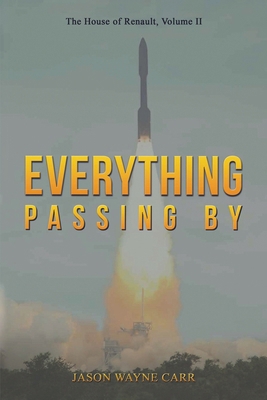 Everything Passing By B0F7LZ29H8 Book Cover