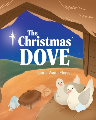 The Christmas Dove B0DJTLM2VY Book Cover