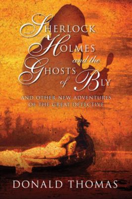 Sherlock Holmes and the Ghosts of Bly: And Othe... 1605981346 Book Cover