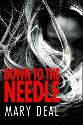 Down to the Needle: Premium Hardcover Edition 103421568X Book Cover