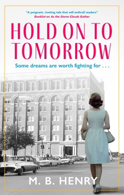 Hold on to Tomorrow 1448321093 Book Cover