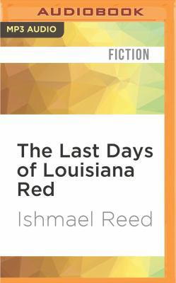The Last Days of Louisiana Red 1536639923 Book Cover