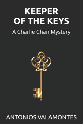 Keeper Of the Keys: A Charlie Chan Mystery B0C9SC6YW4 Book Cover