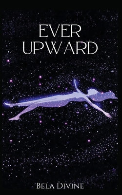 Ever Upward B0DNHN2JGN Book Cover