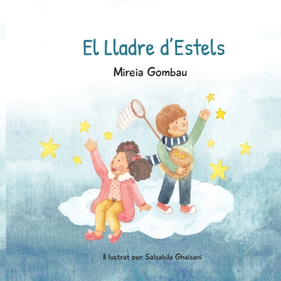 El Lladre d'Estels [Catalan] B09558S3PK Book Cover