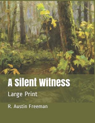 A Silent Witness: Large Print 1081156279 Book Cover