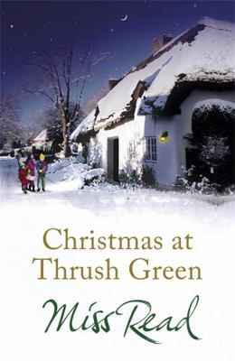 Christmas at Thrush Green 1409102548 Book Cover