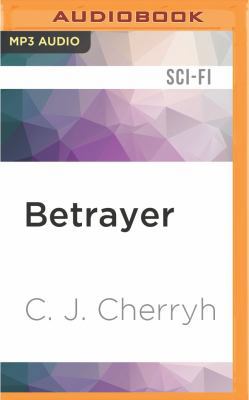 Betrayer: Foreigner Sequence 4, Book 3 1511395486 Book Cover