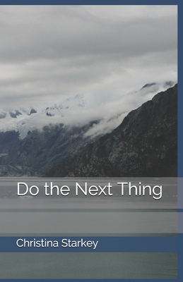 Do the Next Thing B088VRPRMG Book Cover
