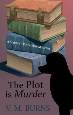 The Plot Is Murder [Large Print] 143285349X Book Cover
