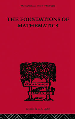 Foundations of Mathematics and other Logical Es... 0415510732 Book Cover