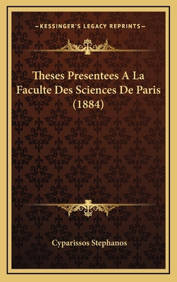 Theses Presentees A La Faculte Des Sciences De ... [French] 1168813670 Book Cover