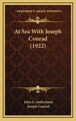 At Sea with Joseph Conrad (1922) 1164246240 Book Cover