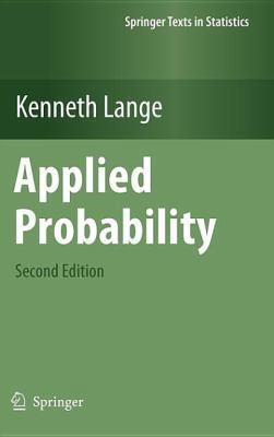 Applied Probability (Springer Texts in Statistics) 0387004254 Book Cover