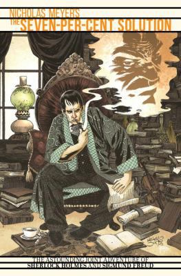 Sherlock Holmes: The Seven-Per-Cent Solution 1631405578 Book Cover