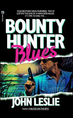 Bounty Hunter Blues 1416598685 Book Cover