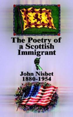 Poetry of a Scottish Immigrant 0759670595 Book Cover