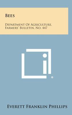 Bees: Department of Agriculture, Farmers' Bulle... 1258778149 Book Cover