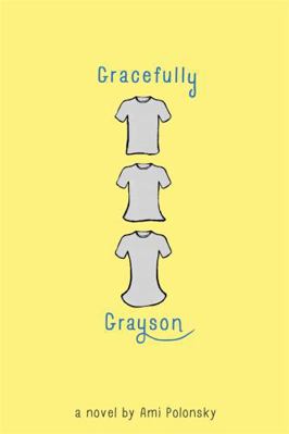 Gracefully Grayson 1484723651 Book Cover