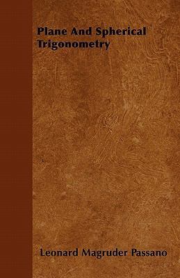 Plane And Spherical Trigonometry 1446033848 Book Cover