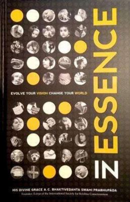 In Essence - Evolve your vision, change your world            Book Cover