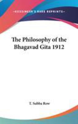 The Philosophy of the Bhagavad Gita 1912 0548054169 Book Cover