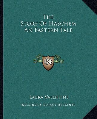 The Story Of Haschem An Eastern Tale 1162882158 Book Cover