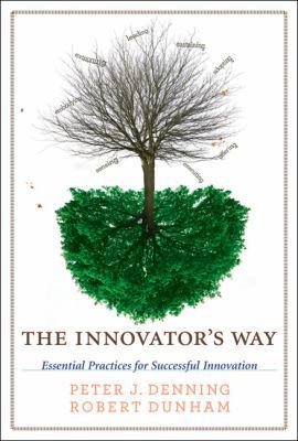 The Innovator's Way: Essential Practices for Su... 0262014548 Book Cover
