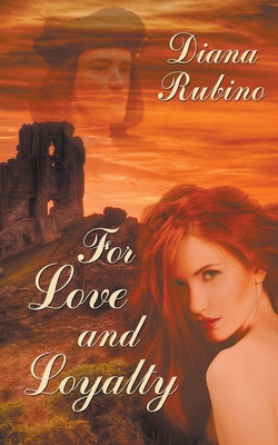For Love and Loyalty 1628304626 Book Cover