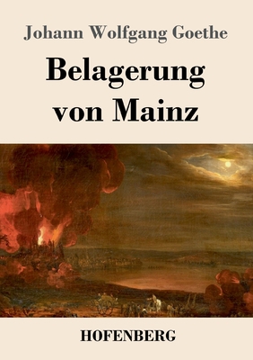 Belagerung von Mainz [German] 3743735091 Book Cover