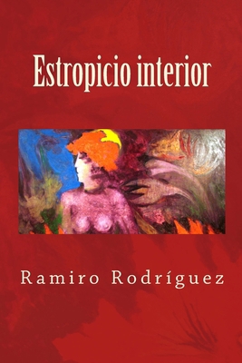 Estropicio interior [Spanish] 1499391102 Book Cover