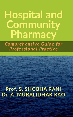 Hospital and Community Pharmacy: Comprehensive ... B0DB2J3VCS Book Cover