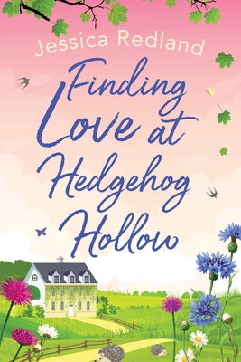 Finding Love at Hedgehog Hollow [Large Print] 1800483198 Book Cover