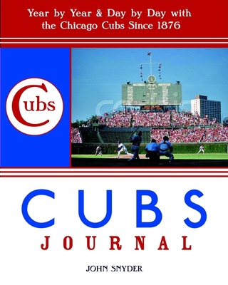 Cubs Journal: Year-by-Year and Day-by-Day with ... 1578603099 Book Cover