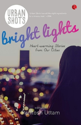 Urban Shots: Bright Lights 8129130971 Book Cover