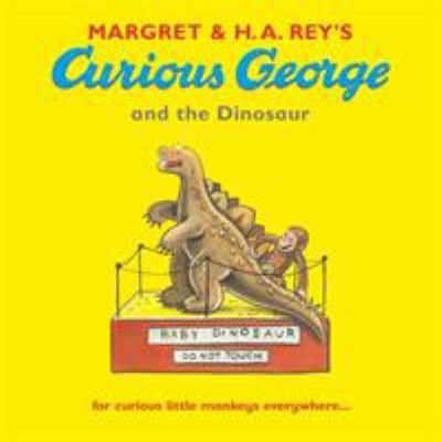 Margret & H.A. Rey's Curious George and the Din... 1406313971 Book Cover