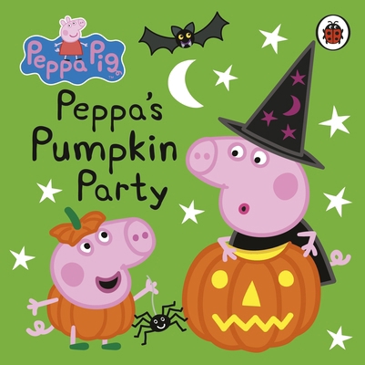 Peppa Pig: Peppa's Pumpkin Party 072327584X Book Cover