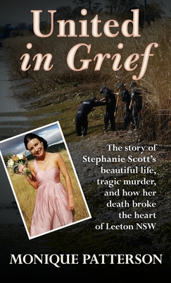 United in Grief: The Tragic Story of Stephanie ... 1947521217 Book Cover