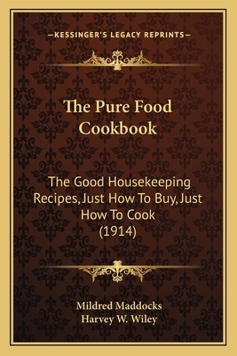 The Pure Food Cookbook the Pure Food Cookbook: ... 1163989274 Book Cover