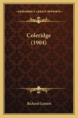 Coleridge (1904) 1164084496 Book Cover