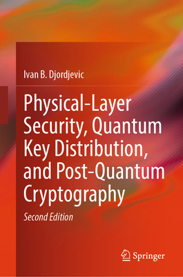 Physical-Layer Security, Quantum Key Distributi... 3031883713 Book Cover