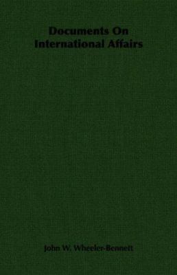 Documents On International Affairs 1406735396 Book Cover