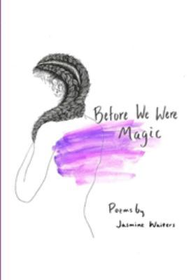 Paperback Before We Were Magic Book