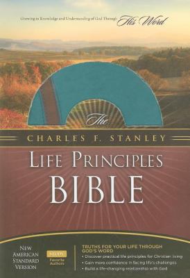 Charles F. Stanley Life Principles Bible-NASB 1418542032 Book Cover